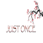 Just Once