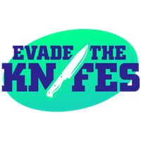 Evade The Knifes