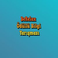 BeRelax Bilgi Yarışması