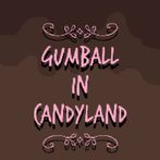 Gumball in candyland