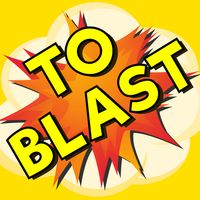 To Blast
