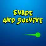 Evade And Survive: Avoid Game
