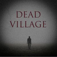 Dead Village. Survival Horror,