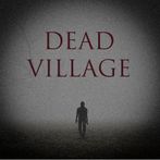 Dead Village. Survival Horror,