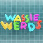 Wassie Werds
