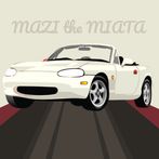 MAZI the MIATA