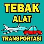 Tebak Nama Alat Transportasi