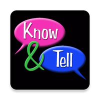 Know & Tell
