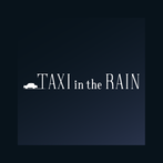 Taxi in the Rain