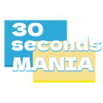 30 Seconds mania