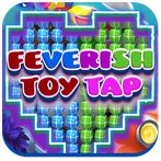 Feverish Toy Tap