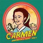 Carmen: aventuras en el pasado