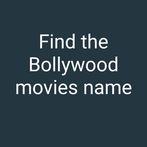 Bollywood movie Names