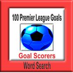 100 premier league Goals