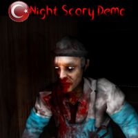 Night Scary Demo