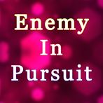 Enemy In Pursuit