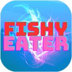 Fishy Eater & Fish Game