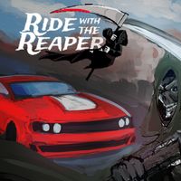 Ride with The Reaper