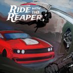 Ride with The Reaper