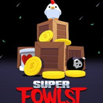 Super Fowlst