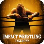 Impact Wrestling: Takedown