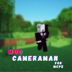 Cameraman Mod for MCPE