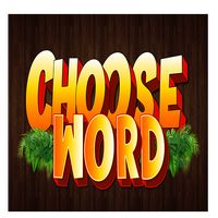 Choose Word