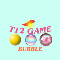 T12 GAME BUBBLE