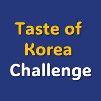 Taste of Korea Challenge