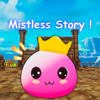 The Mistless Story