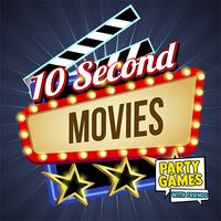 10 Second Movies - Party Games