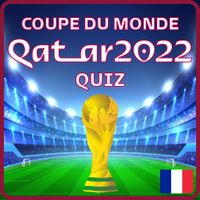 QATAR 2022 COUPE DU MONDE QUIZ