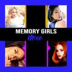 Memory Girls Mixe