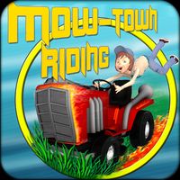 Mow-Town Riding