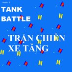Tank Battle-Trận chiến xe tăng