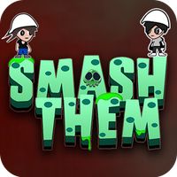 Smash Them