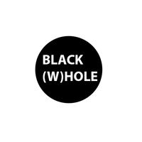 Black (W)HOLE