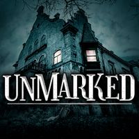 Unmarked a Haunted House Story