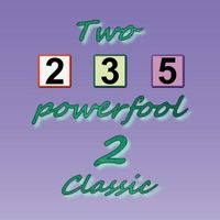 Two Powerfool 2 Classic