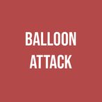 Balloon Attack