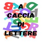A Caccia Di Lettere