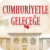 Cumhuriyetle Geleceğe
