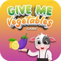 Give Me Vegetables for Kids