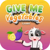 Give Me Vegetables for Kids