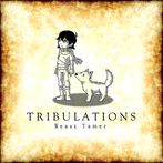 Tribulations: Beast Tamer