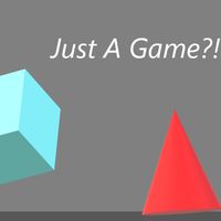 Just A Game!
