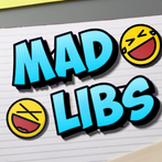 Mad Libs