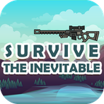 Survive The Inevitable