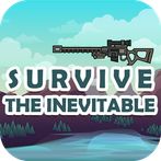 Survive The Inevitable