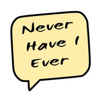 Never Have I Ever Game